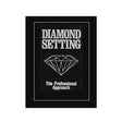 Diamond Setting The Professional Approach (10444156367)